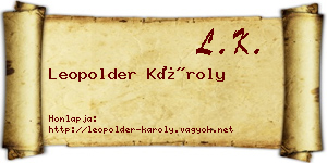 Leopolder Károly névjegykártya